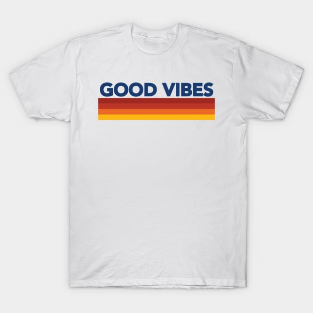 Good Vibes Retro- 1 T-Shirt by marissasiegel